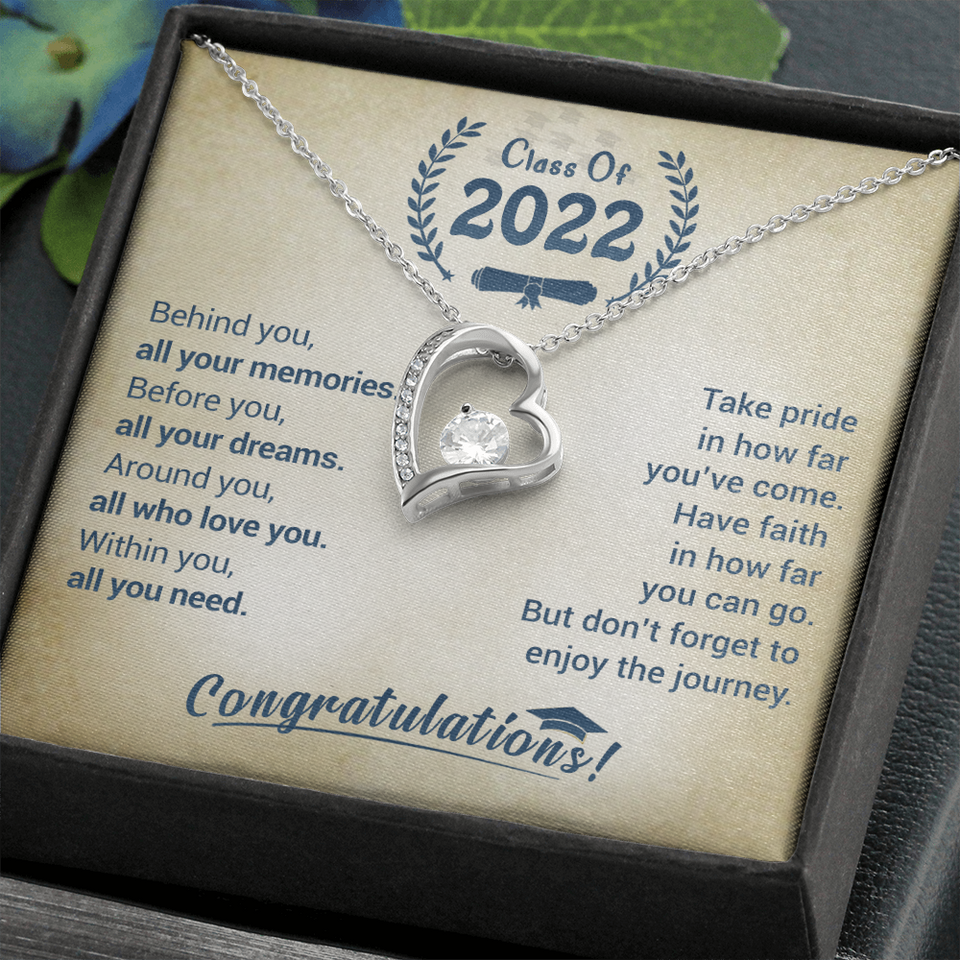 Class Of 2022 - Take Pride In How Far You've Come - Forever Love Necklace