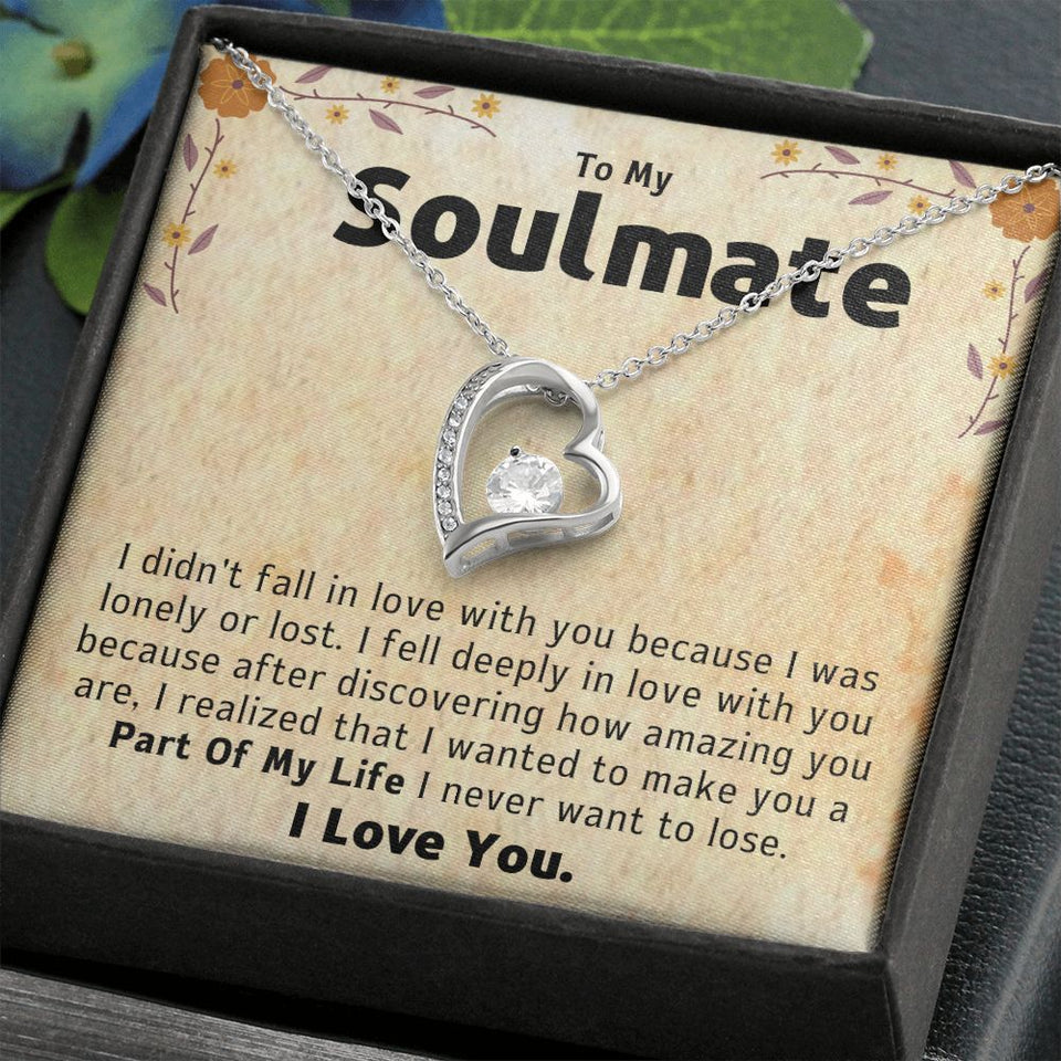 To My Soulmate and Girlfriend Necklace - Part Of My Life - Forever Love Necklace Gift, Valentine Day Gift for Her