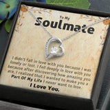To My Soulmate and Girlfriend Necklace - Part Of My Life - Forever Love Necklace Gift, Valentine Day Gift for Her