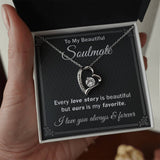 My Soulmate Every Love Story is Beautiful - Forever Love Necklace