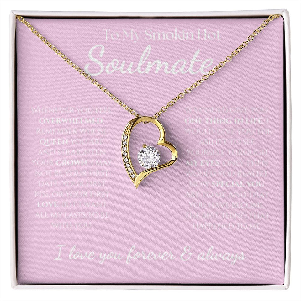 To My Smokin Hot Soulmate - Eternal Hope Necklace - Pink with White Font