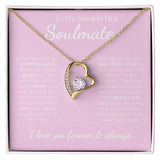 To My Smokin Hot Soulmate - Eternal Hope Necklace - Pink with White Font