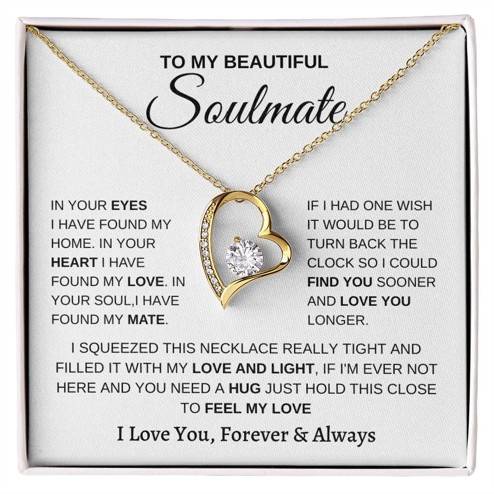 To my Soulmate- Forever Love Necklace