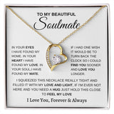 To my Soulmate- Forever Love Necklace