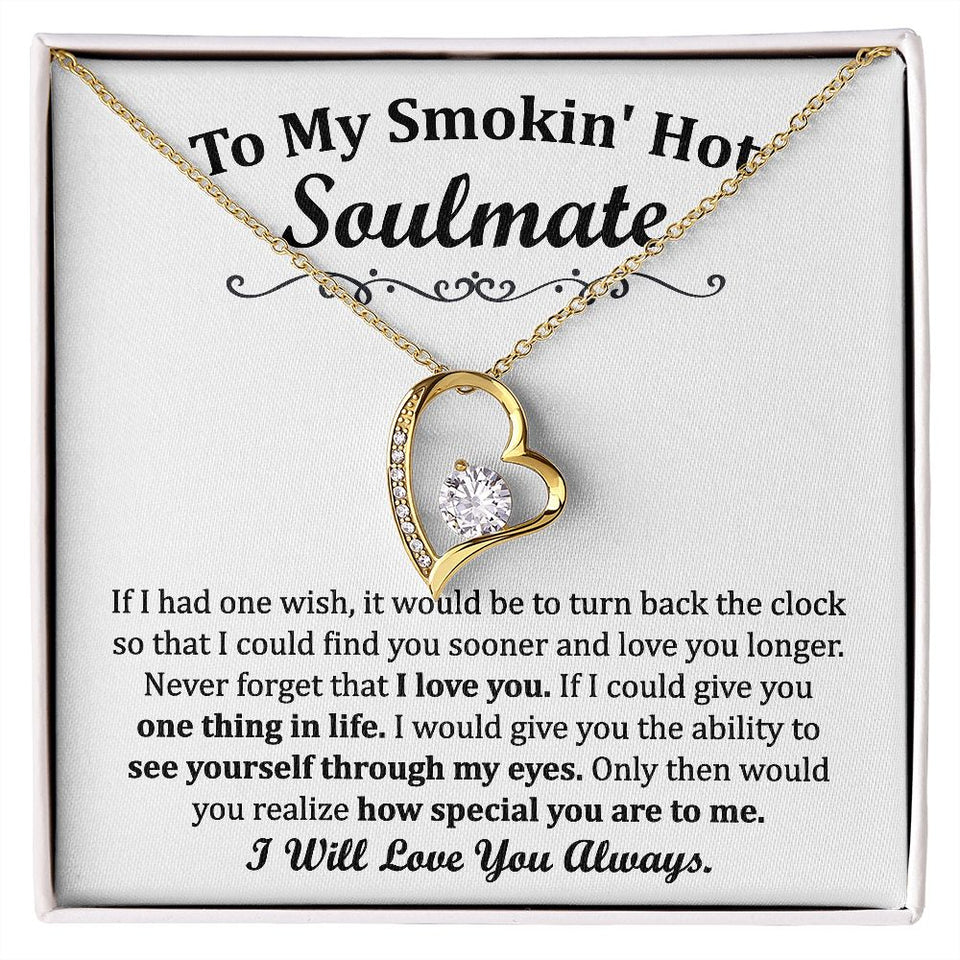 To My Smoking Hot Soulmate Forever Love Necklace Gift For Mom, necklace For Wife, Gift For Mother's Day