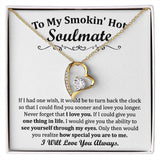To My Smoking Hot Soulmate Forever Love Necklace Gift For Mom, necklace For Wife, Gift For Mother's Day