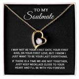 To My Soulmate | To Be Your Last Everything | Forever Love Necklace