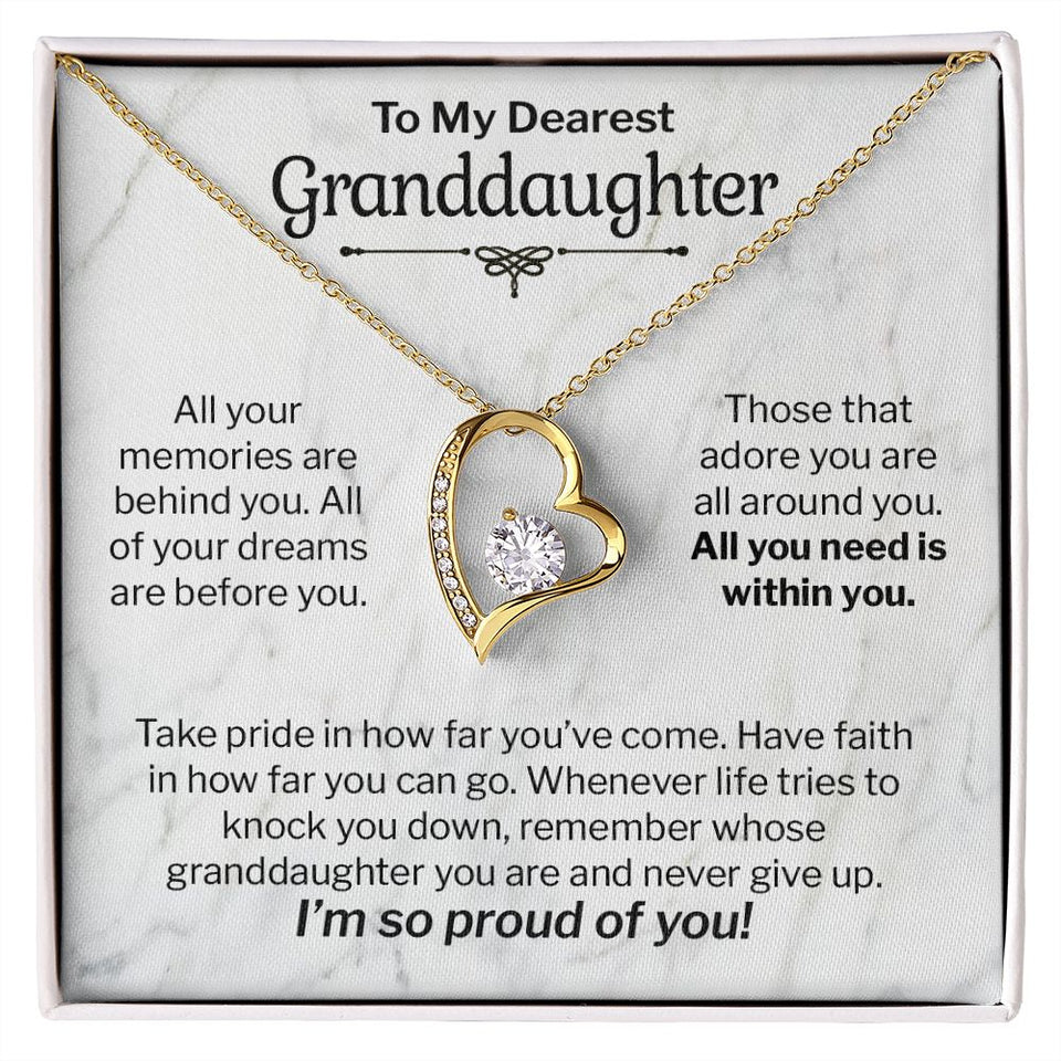 My Dearest Granddaughter Gift - All You Need is Within You - Forever Love Necklace