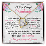 To My Beautiful Soulmate | I Just Want to be | Forever Love Necklace
