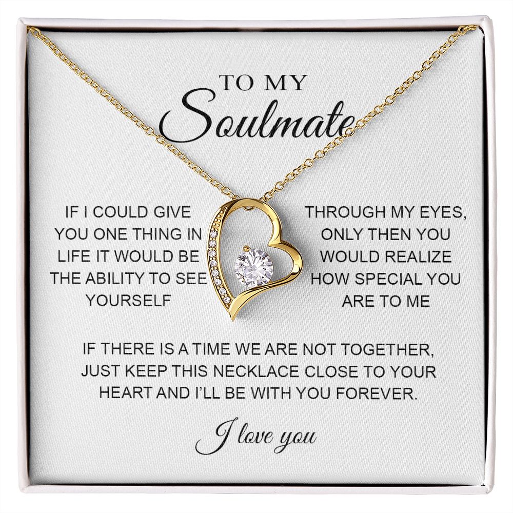 To My Soulmate | I Will Be With You Forever | Romantic Gift For Your Soulmate| Forever Love Necklace
