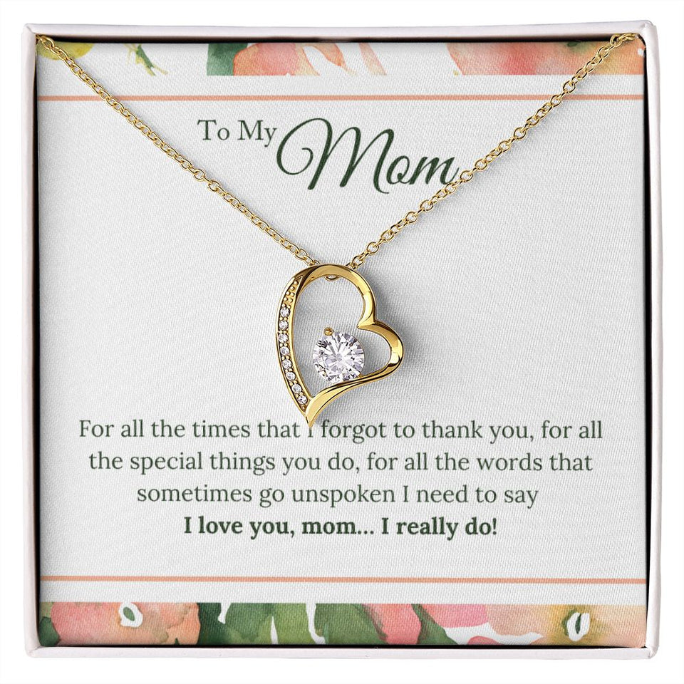 I Love You Mom I Really Do Forever Love Necklace