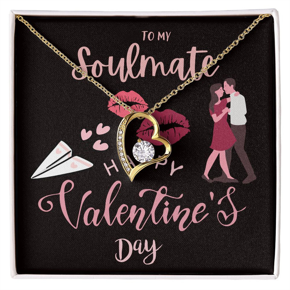 To My Soulmate Forever Love Necklace For Happy Valentine's Day