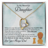 Beautiful Daughter | Proud To Be Your Father | Forever Love Necklace | Gift For Daughter From Dad