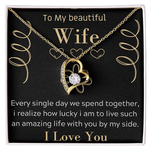 To My beautiful Wife Necklace, Romantic Gift, Birthday Gift, Forever Love Necklace