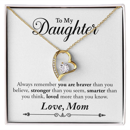 My Daughter | Braver Stronger Smarter - Forever Love Necklace Gift For Mom, necklace For Wife, Gift For Mother's Day