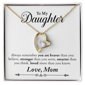My Daughter | Braver Stronger Smarter - Forever Love Necklace Gift For Mom, necklace For Wife, Gift For Mother's Day