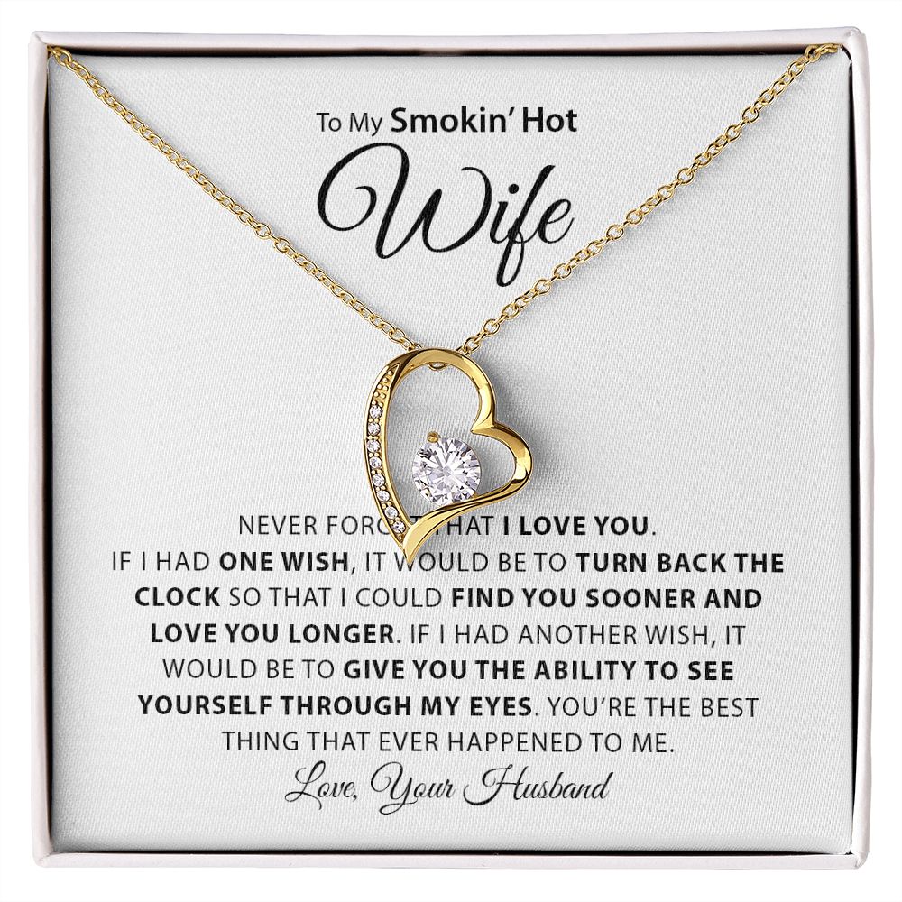 My Smokin Hot Wife | Never Forget - Forever Love Necklace Gift For Mom, necklace For Wife, Gift For Mother's Day