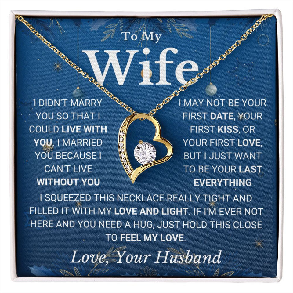 Necklace for Wife from Husband - I Can't Without You, I Love You - Forever Love Necklace