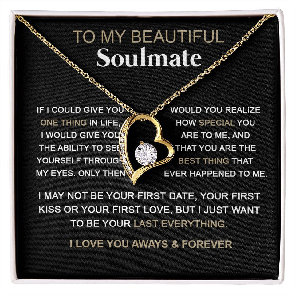 Soulmate You Are The Best Thing | Romantic Gift For Your Soulmate | Forever Love Necklace