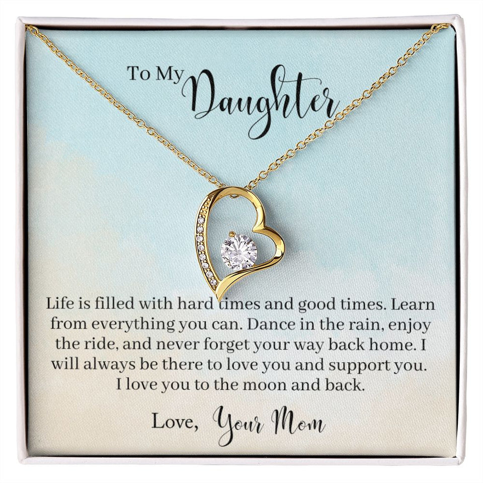 To My Daughter -Learn From Everything -  Forever Love Heart Necklace