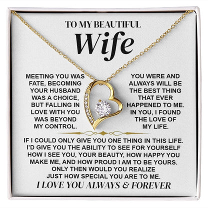To My Beautiful Wife | Meeting You Was Fate | Forever Love Necklace