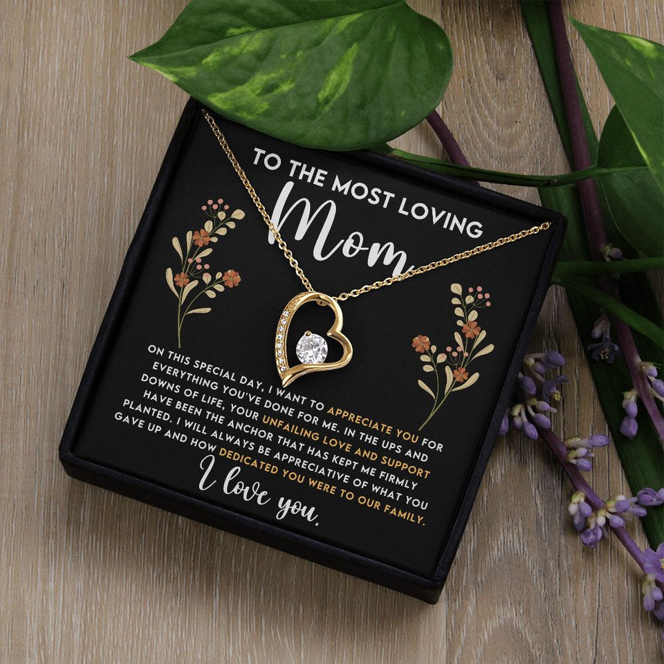To The Most Loving Mom - I Want to Appreciate You Forever Love Necklace