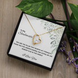To My Soulmate | You Are The Pillar That Renews My Strength | Forever Love Necklace