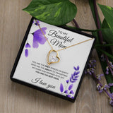 To My Beautiful Mom Necklace - You Are The best Mom, Forever Love Necklace