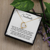 To My Soulmate | To Be Your Last Everything | Romantic Gift For Your Soulmate | Forever Love Necklace