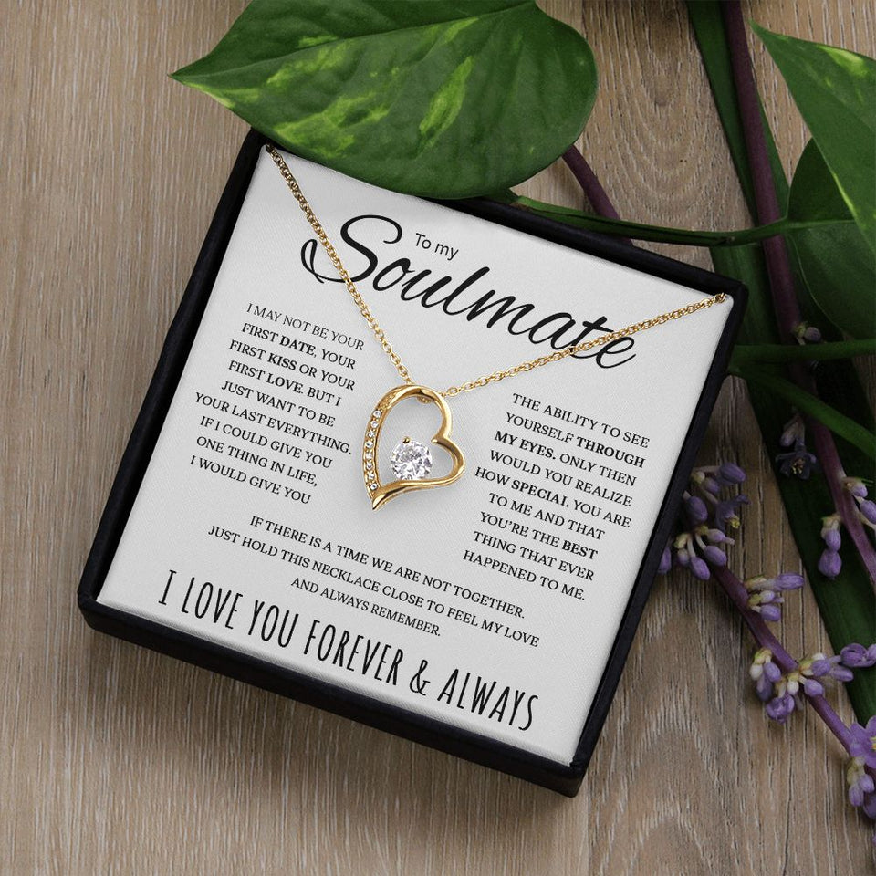 To My Soulmate | If There Is A Time We Are Not Together | Forever Love Necklace
