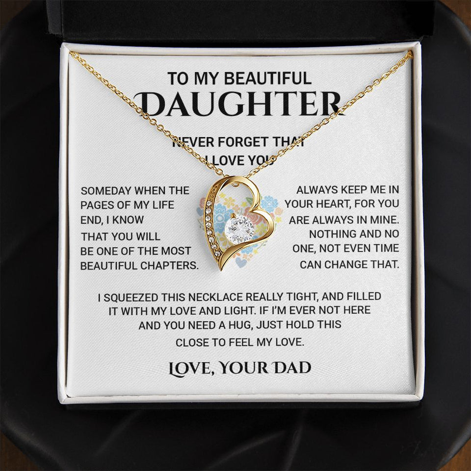 To My Beautiful Daughter - Never Forget That I Love You, Forever Love Necklace