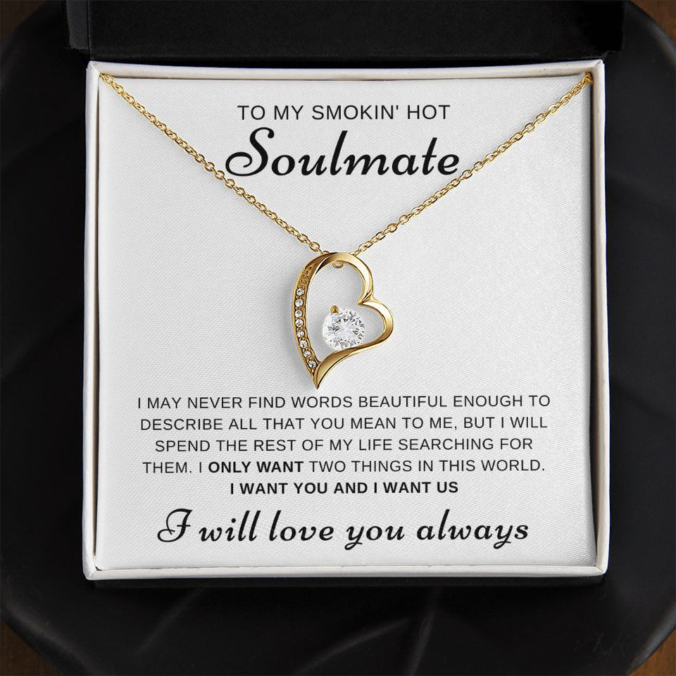 Smokin' Hot Soulmate- Forever Love Necklace