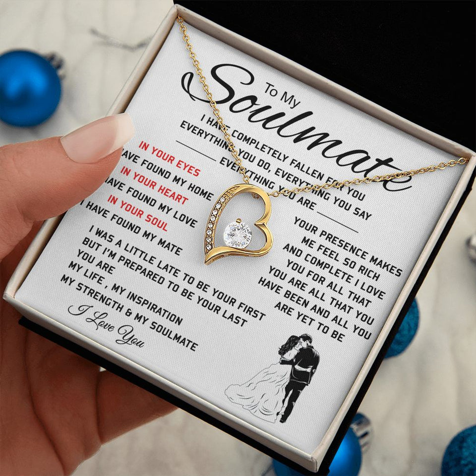 To My Soulmate, Everything You Are, Forever Love Necklace, Romantic Gift For Your Soulmate