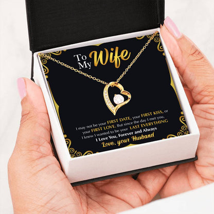 Forever Love Necklace - To My Wife - Last Everything - Frame Gift For Wife For Mom Gift For