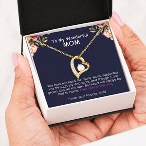My Heart Will Always Tied To Home - To My Wonderful Mom Forever Love Necklace