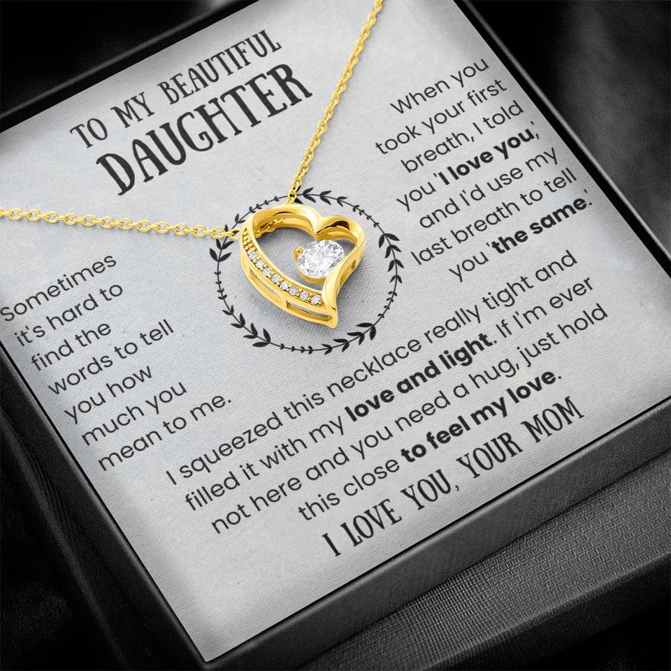 To My Beautiful Daughter, Love and Light, Forever Love Necklace