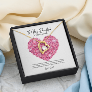 To My Daughter from Dad Valentine's Day Forever Love Necklace
