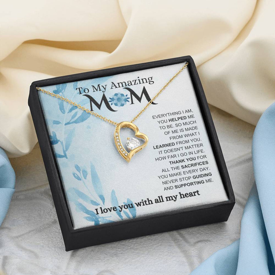 To My Amazing Mom, Biggest Support, Forever Love Necklace