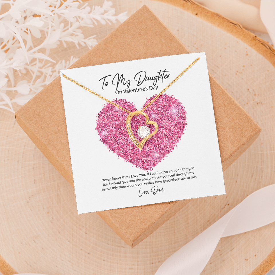 To My Daughter from Dad Valentine's Day Forever Love Necklace