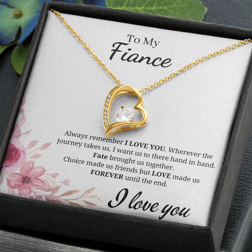 To My Fiance - Forever Love - Till the End - White Card Gift For Mom, necklace For Wife, Gift For Mother's Day