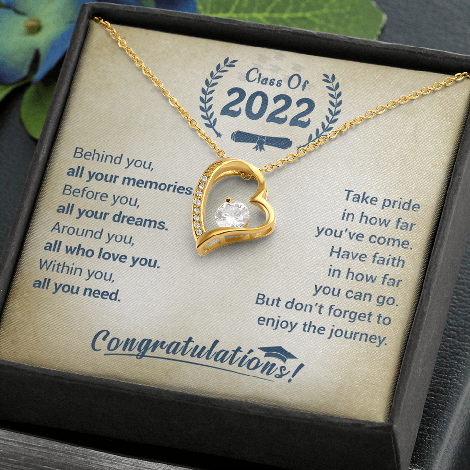 Class Of 2022 - Take Pride In How Far You've Come - Forever Love Necklace