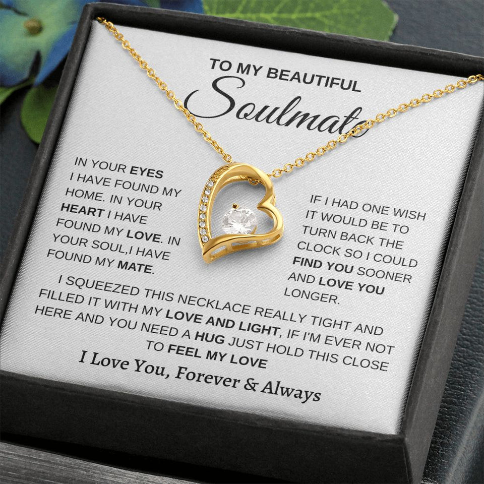 To my Soulmate- Forever Love Necklace