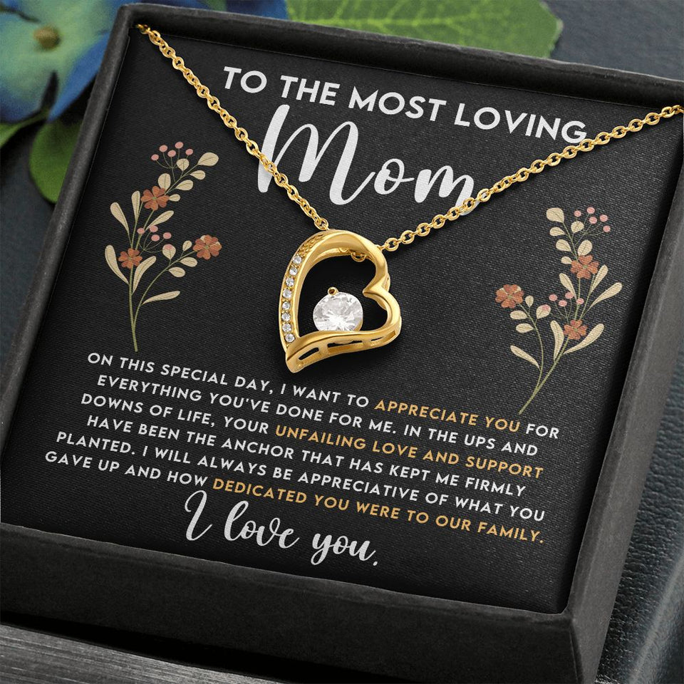 To The Most Loving Mom - I Want to Appreciate You Forever Love Necklace