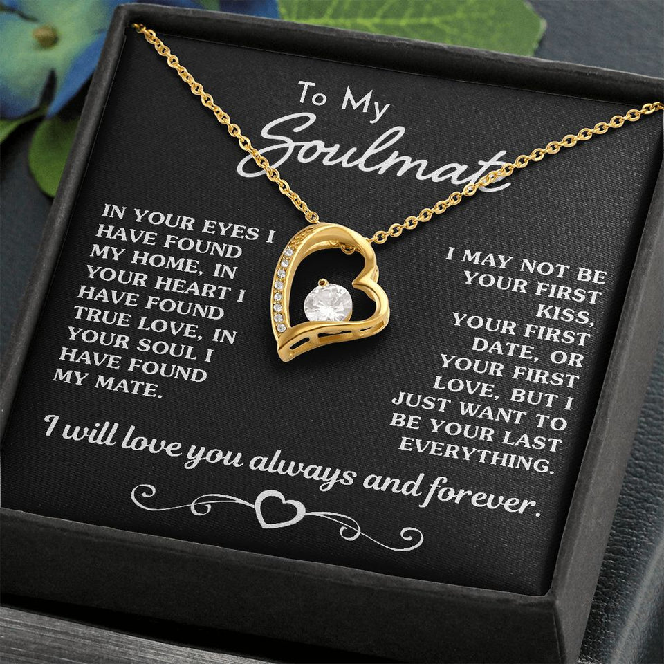 To My Soulmate | I Have Found True Love | Forever Love Necklace