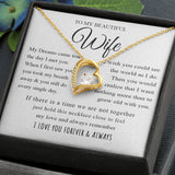 To My Beautiful Wife | My Dreams Came True | Forever Love Necklace