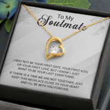 To My Soulmate - I Just Want To Be Your Last Everything - Forever Love Necklace