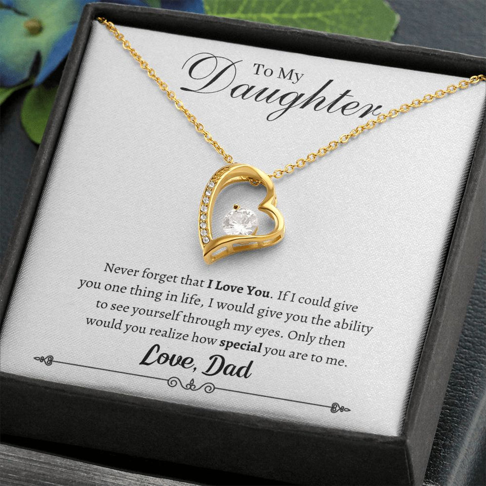 To My Daughter - Never Forget - Love Dad - Forever Love Necklace Gift For Mom, necklace For Wife, Gift For Mother's Day