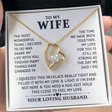 To My Wife - Feel My Lolve - Forever Love Necklace