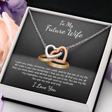 To My Future Wife My One and Only Interlocking Hearts Necklace