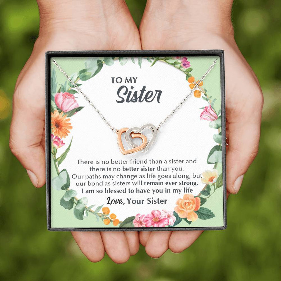 Interlocking Hearts Necklace- To my Sister - There Is No Better Sister Than You